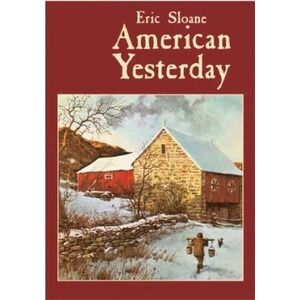 American Yesterday by Eric Sloane (2003, Trade Paperback)